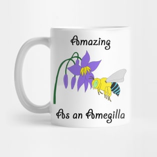 Amazing as an Amegilla Mug